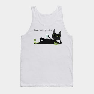 Never skip gin day Tank Top